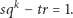 sqk− tr = 1. 