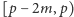[p | − 2m, 