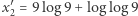 |x′2 = 9log9 + log log9 