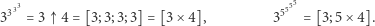  5 3333 = 3 4 = [3;3;3;3] = [3× 4], 3555 = [3;5 ×4]. 
