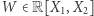 W ∈ R[X1,X2] 