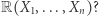 R(X1, ...,Xn)? 