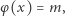 φ (x) = m, 