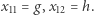 |x11 = g, x12 = h.