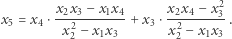  x2x3 − x1x4 x2x4 − x23 x5 = x4⋅--2------ + x3⋅--2------. x 2− x1x3 x2− x1x3 