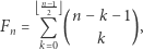  n- 1 2 n −k − 1 Fn = Q ( k ), k 0 