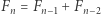 |Fn = Fn−1 + Fn−2 