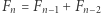 |F = F + F n n− 1 n−2 