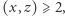 |(x,z)⩾ 2, 