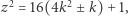 z2 = 16(4k2 ± k) +1, 
