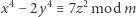 x4− 2y4 ≡7z2 mod m 