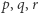 p,q,r 