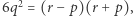 |6q2 = (r −p)(r + p), 