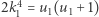 |2k41 = u1(u1 + 1) 