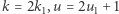 |k = 2k1,u = 2u1 + 1 