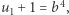 u + 1 = b4, 1 