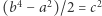 (b4 −a2)/2 = c2 