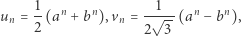 un = 1-(an +bn), vn =-√1-(an −bn), 2 2 3 