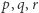 |p,q,r 