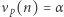 |νp(n) = α 