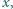 x, 
