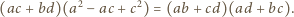 (ac +bd)(a2 − ac + c2) = (ab +cd)(ad +bc). 