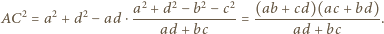  2 2 2 2 AC2 = a2 + d2 −ad ⋅ a-+-d-−-b-−c--= (ab-+-cd)(ac-+bd)-. ad + bc ad + bc 