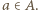|a∈ A.