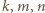 |k,m,
