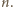|n.