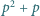  2 |p + p