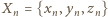 |Xn = {xn,yn,zn} 
