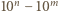  n m 10 −10 