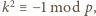 |k2≡ −1 mod p,