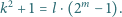  2 m k + 1 = l⋅(2 −1). 