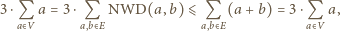 3⋅Q a = 3⋅ Q NWD(a, b) ⩽ Q (a + b) = 3 ⋅Q a, a> V a,b> E a,b>E a>V 