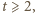 t ⩾2,