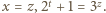 x = z,2t + 1 = 3z.