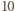 |10 