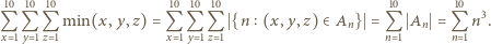 10 10 10 10 10 10 min(x, y,z) = {n (x,y, z)∈ A Qx 1Qy 1Qz 1 Qx 1Qy 1Qz 1 