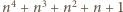 n4 +n3 + n2 + n + 1 