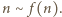 n ∼ f(n).