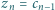 |zn = cn−1 