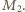  | 2. M 