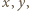 x,y,