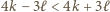 4k − 3ℓ < 4k + 3ℓ