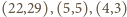 |(22,29),(5,5),(4,3) 