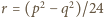 |r = (p2− q2)/24 