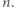 |n.