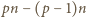 pn − (p− 1)n 
